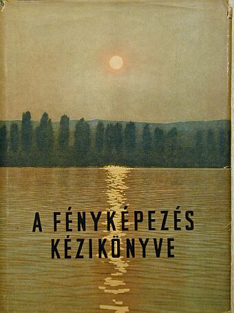 Berty Imre - A fényképezés kézikönyve [antikvár]