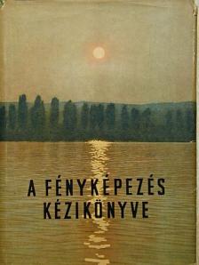 Berty Imre - A fényképezés kézikönyve [antikvár]