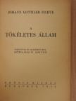Johann Gottlieb Fichte - A tökéletes állam [antikvár]