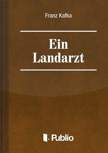 Franz Kafka - Ein Landarzt  [eKönyv: epub, mobi, pdf]