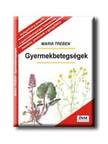 Maria Treben - Gyermekbetegségek
