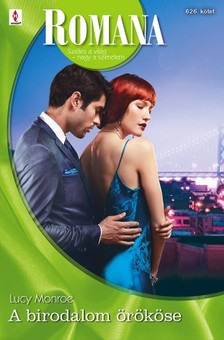 Monroe Lucy - Romana 626. - A birodalom örököse [eKönyv: epub, mobi]