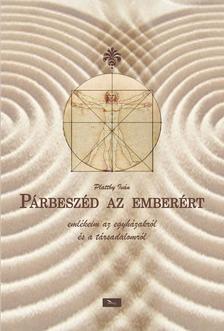 Platthy Iván - Párbeszéd az emberért