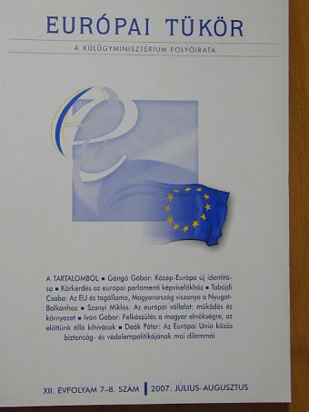 Deák Péter - Európai Tükör 2007. július-augusztus [antikvár]