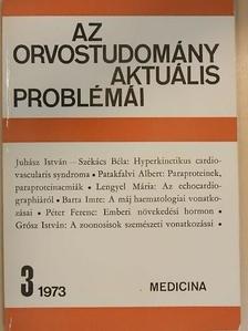Barta Imre - Az orvostudomány aktuális problémái 1973/3. [antikvár]