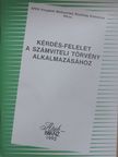 Kérdés-felelet a számviteli törvény alkalmazásához [antikvár]