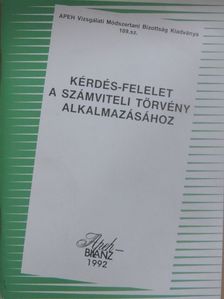 Kérdés-felelet a számviteli törvény alkalmazásához [antikvár]