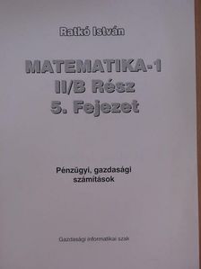 Ratkó István - Matematika-1 II/B Rész 5. Fejezet [antikvár]