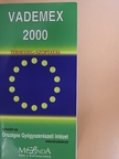 Kis Szölgyémi Mónika - Vademex 2000 [antikvár]