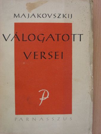 Vlagyimir Majakovszkij - Majakovszkij válogatott versei I. [antikvár]