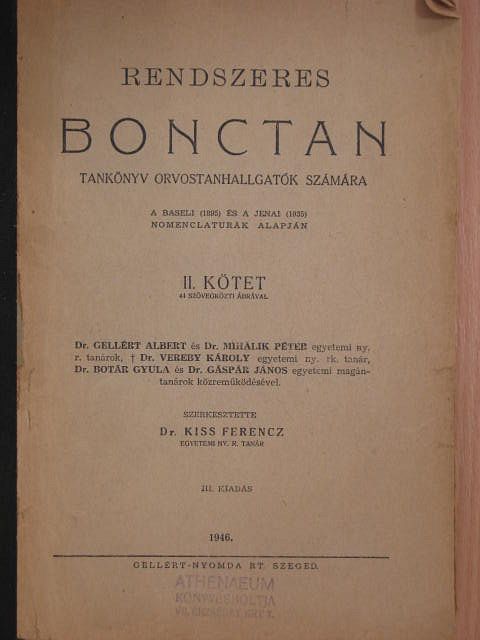 Dr. Botár Gyula - Rendszeres bonctan II. (töredék) [antikvár]