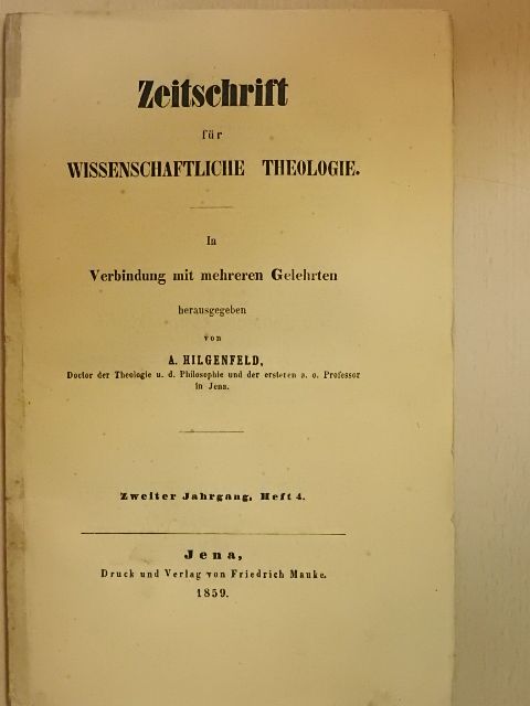 A. Hilgenfeld - Zeitschrift für Wissenschaftliche Theologie 1859/4. [antikvár]