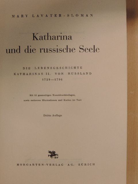 Mary Lavater-Sloman - Katharina und die russische Seele [antikvár]