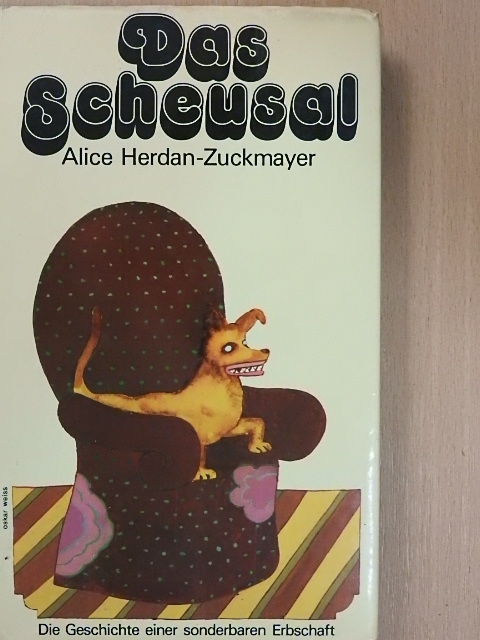 Alice Herdan-Zuckmayer - Das Scheusal [antikvár]