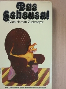 Alice Herdan-Zuckmayer - Das Scheusal [antikvár]