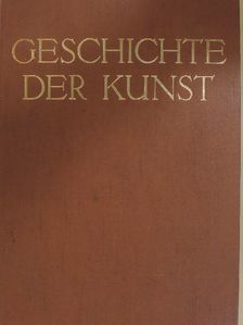 Richard Hamann - Geschichte der Kunst von der altchristlichen Zeit bis zur Gegenwart [antikvár]