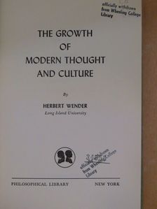 Herbert Wender - The Growth of Modern Thought And Culture [antikvár]