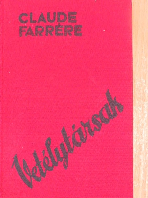 Claude Farrére - Vetélytársak [antikvár]