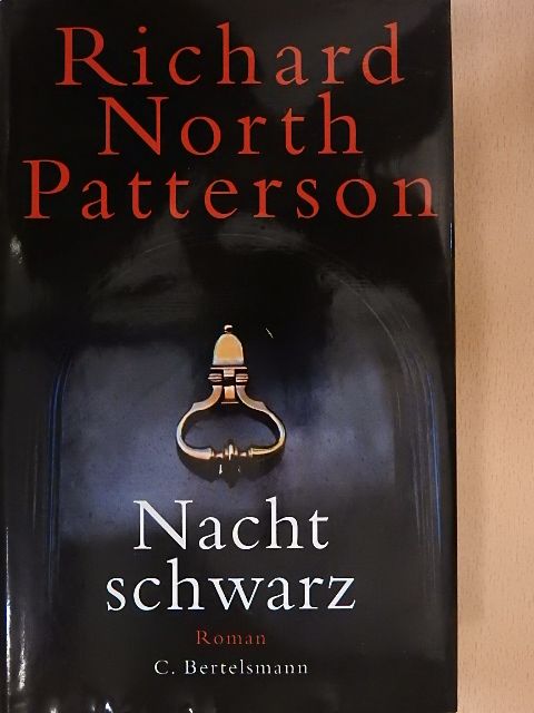 Richard North Patterson - Nachtschwarz [antikvár]
