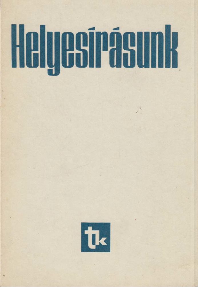 Szemere Gyula, Fábián Pál, Graf Rezső - Helyesírásunk [antikvár]