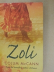 Colum McCann - Zoli [antikvár]