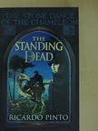 Ricardo Pinto - The Standing Dead [antikvár]