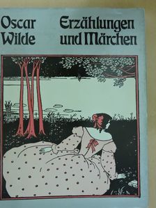 Oscar Wilde - Erzählungen und Märchen [antikvár]