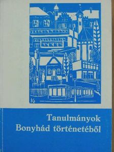 Ettig László - Tanulmányok Bonyhád történetéből [antikvár]