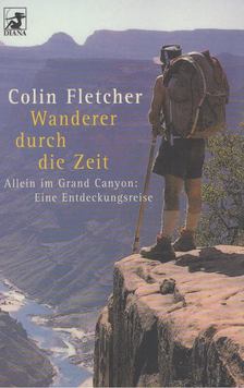 Colin Fletcher - Wanderer durch die Zeit [antikvár]