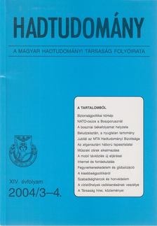 Dr. Padányi József (szerk.), Horváth István - Hadtudomány XIV. évfolyam 2004/3-4. [antikvár]