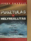 Jerry Savelle - Pusztulás és helyreállítás [antikvár]
