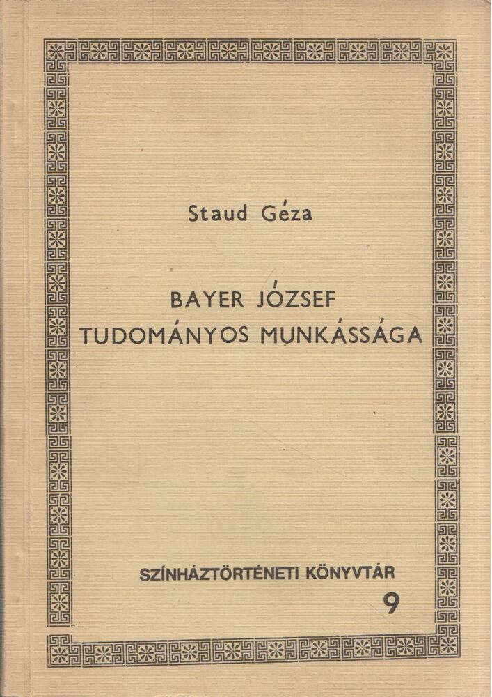Straud Géza - Bayer József tudományos munkássága [antikvár]