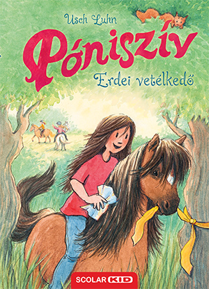 Usch Luhn - Erdei vetélkedő (Póniszív 17.)