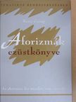 Kurcz György - Aforizmák ezüstkönyve [antikvár]