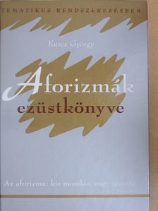 Kurcz György - Aforizmák ezüstkönyve [antikvár]