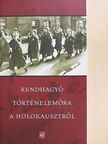 Balázs Béla - Rendhagyó történelemóra a holokausztról [antikvár]
