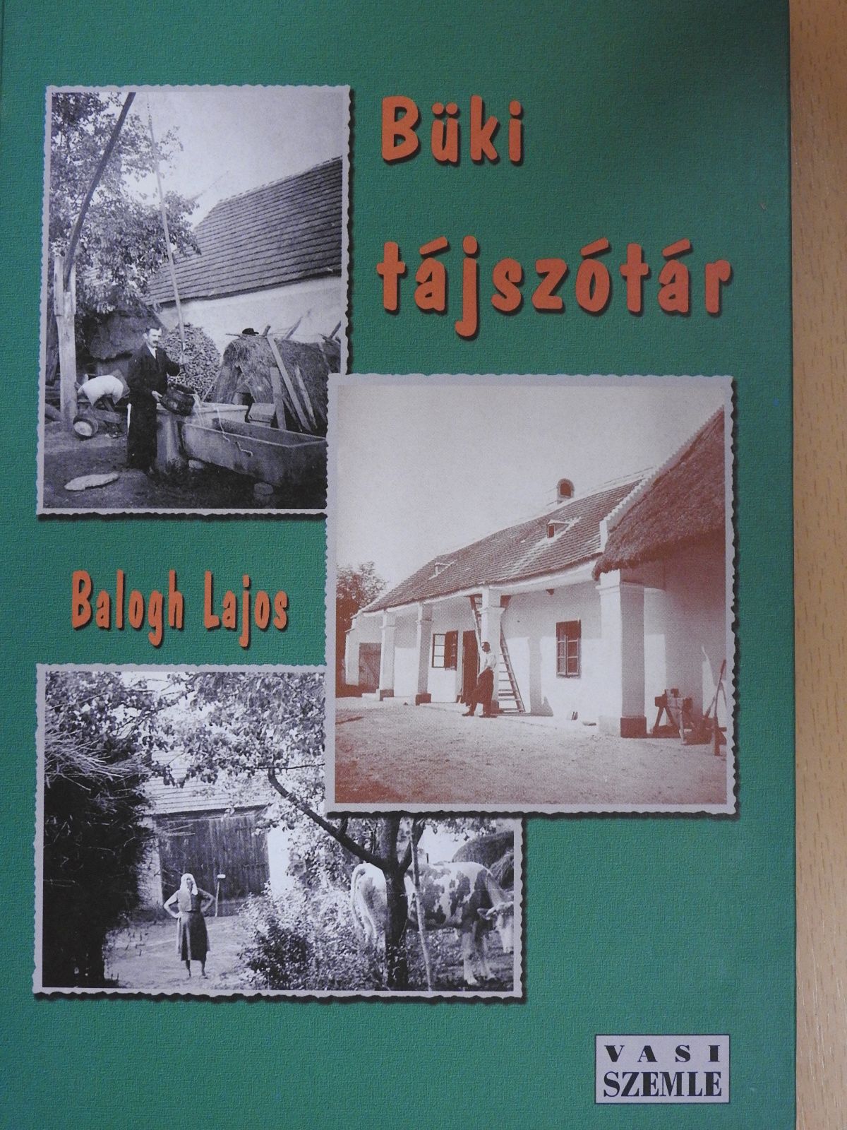 Balogh Lajos - Büki tájszótár (dedikált példány) [antikvár]