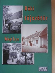Balogh Lajos - Büki tájszótár (dedikált példány) [antikvár]