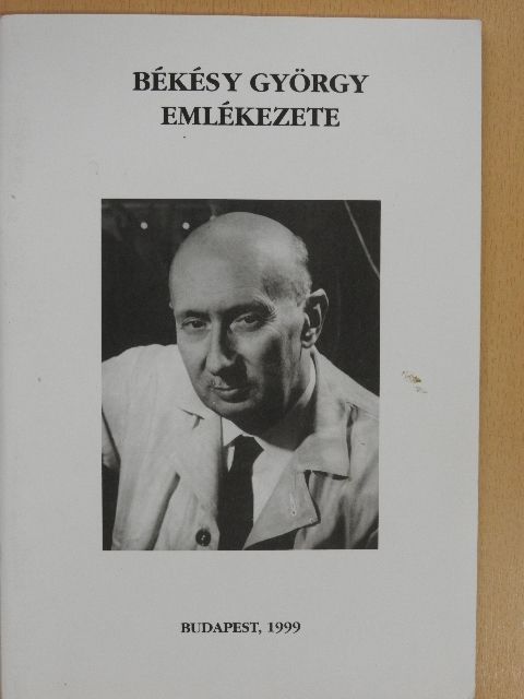 Csibi Kinga - Békésy György emlékezete [antikvár]