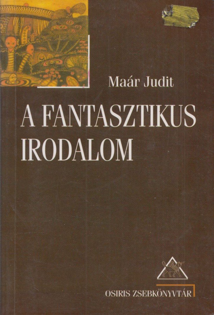 Maár Judit - A fantasztikus irodalom [antikvár]