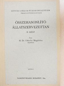 Dr. Odorfer Magdolna - Összehasonlító állatszervezettan II. [antikvár]