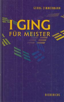 Zimmermann, Georg - I Ging für Meister [antikvár]