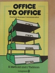 J. Tadman - Office to Office [antikvár]
