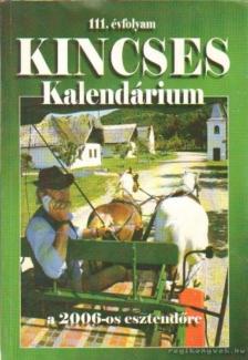Bárd András - Kincses Kalendárium a 2006-os esztendőre 111. évfolyam [antikvár]