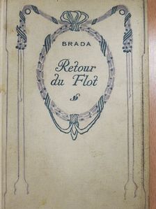 Brada - Retour du Flot [antikvár]