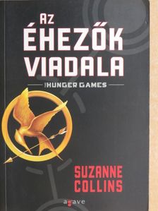 Suzanne Collins - Az éhezők viadala [antikvár]