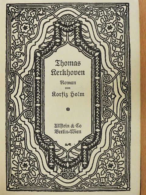 Korfiz Holm - Thomas Kerkhoven (gótbetűs) [antikvár]