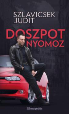 Szlavicsek Judit - Doszpot nyomoz [antikvár]