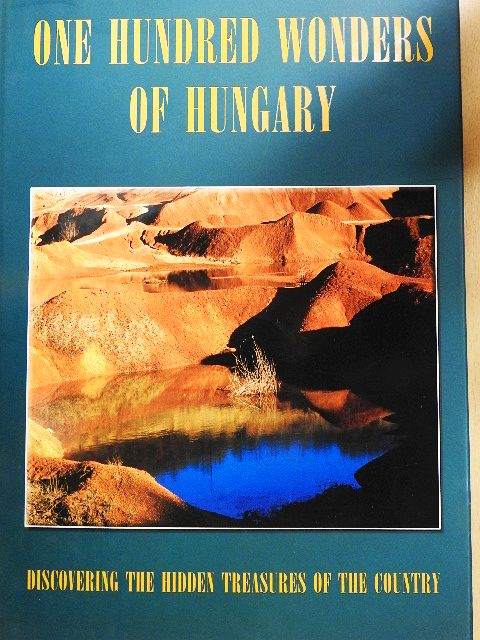 Bódis Bernadett - One Hundred wonders of Hungary [antikvár]