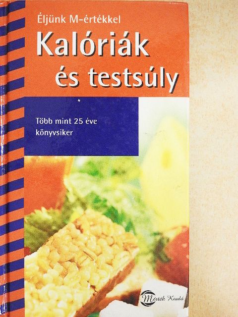 Kalóriák és testsúly [antikvár]